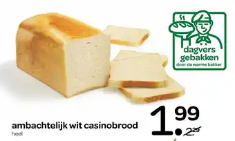 Spar Ambachtelijk wit casinobrood aanbieding