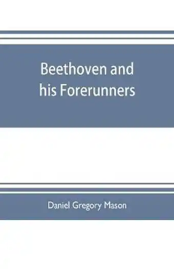 Bol.com Beethoven and his forerunners aanbieding