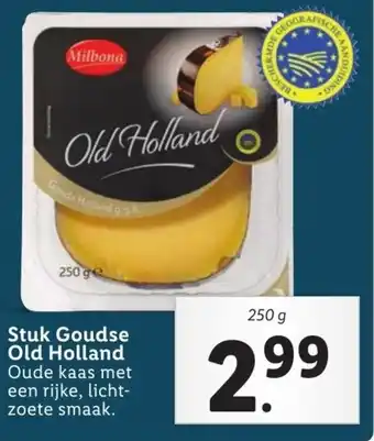 Lidl Stuk Goudse Old Holland 250g aanbieding