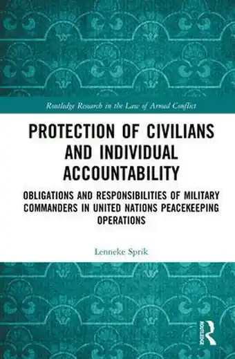 Bol.com Routledge Research in the Law of Armed Conflict- Protection of Civilians and Individual Accountability aanbieding