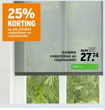 GAMMA GAMMA Rolgordijnen en roljaloezieen aanbieding