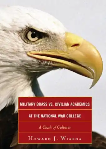 Bol.com Military Brass vs. Civilian Academics at the National War College aanbieding