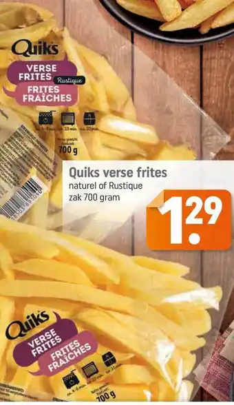 Lekker Makkelijk Quiks verse frites naturel of rustique 700 gram aanbieding