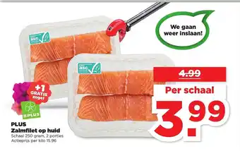 PLUS Plus zalmfilet op huid 250 gram aanbieding