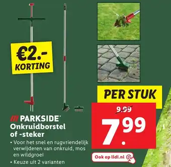 Lidl PARKSIDE Onkruidborstel of steker aanbieding