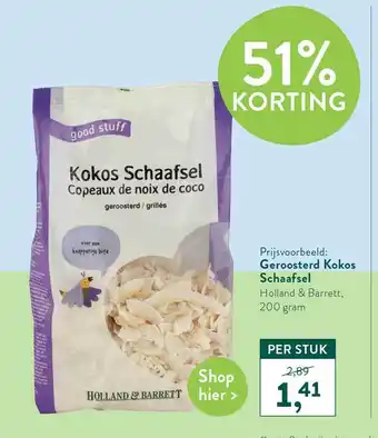 Holland & Barrett Holland & barrett geroosterd kokos schaafsel aanbieding