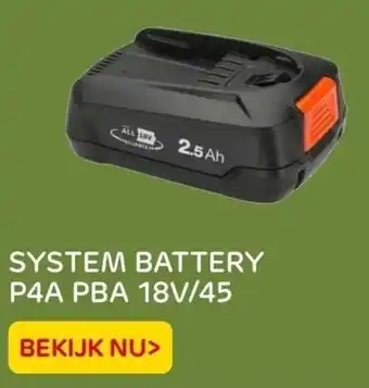 Praxis SYSTEM BATTERY P4A PBA 18V/45 aanbieding