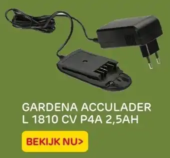 Praxis GARDENA ACCULADER L 1810 CV P4A 2,5AH aanbieding