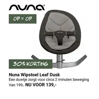 Van Asten BabySuperstore Nuna Wipstoel Leaf Dusk aanbieding