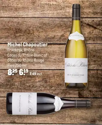 Makro Michel Chapoutier 750ml aanbieding