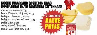 MCD Supermarkt Noord waarland gesneden kaas en/of arina en/of almatura geitenkaas aanbieding