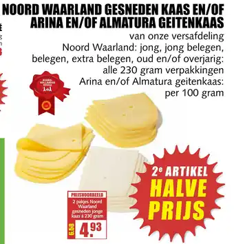 MCD Supermarkt Noord Waarland Gesneden Kaas En/Of Arina En/Of Almatura Geitenkaas aanbieding