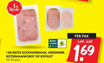 Dekamarkt 1 De Beste Schouderham, Ardenner Boterhamworst Of Kipfilet aanbieding