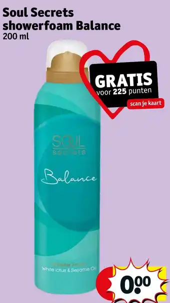 Kruidvat Soul Secrets showerfoam Balance 200 ml aanbieding