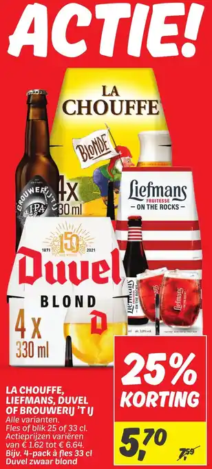 Dekamarkt LA CHOUFFE, LIEFMANS, DUVEL OF BROUWERIJ 'TIJ aanbieding