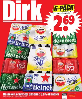 Dirk Heineken of Amstel pilsener, 0.0% of Radler 6*300/330ml aanbieding