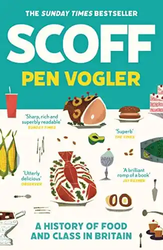 Amazon Scoff: A History of Food and Class in Britain aanbieding