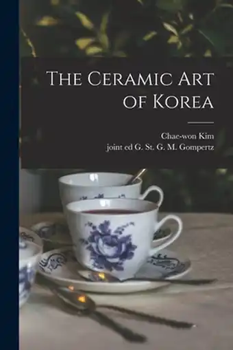 Bol.com The Ceramic Art of Korea aanbieding