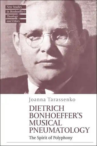 Bol.com T&T Clark New Studies in Bonhoeffer’s Theology and Ethics-The Spirit of Polyphony aanbieding