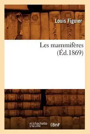 Bol.com Sciences- Les Mammifères (Éd.1869) aanbieding