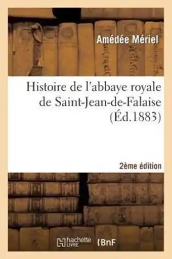 Bol.com Histoire de L'Abbaye Royale de Saint-Jean-de-Falaise 2eme Edition aanbieding