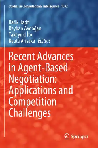 Bol.com Studies in Computational Intelligence- Recent Advances in Agent-Based Negotiation: Applications and Competition Challenges aanbieding