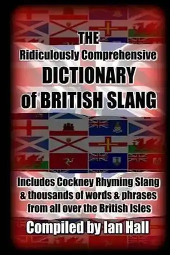 Bol.com The Ridiculously Comprehensive Dictionary of British Slang aanbieding