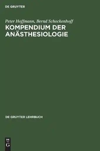 Bol.com de Gruyter Lehrbuch- Kompendium Der Anästhesiologie aanbieding