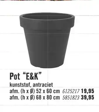 Hornbach Pot “E&K" aanbieding