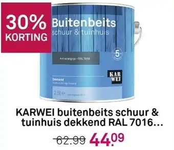 Karwei Buitenbeits schuur & tuinhuis dekkend RAL 7016... aanbieding