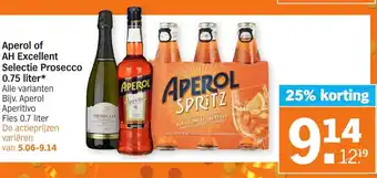 Albert Heijn Apperol of AH Excellent Selectie Prosecco 750ml aanbieding