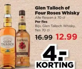 PLUS Glen Talloch of Four Roses Whisky alle flessen à 70 cl aanbieding