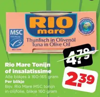 PLUS Rio Mare Tonijn of insalatissime alle blikjes à 160-165 gram aanbieding