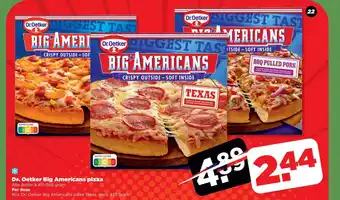 PLUS Dr. Oetker Big Americans pizza alle dozen à 415-565 gram aanbieding