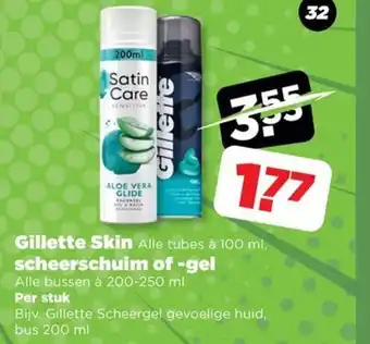 PLUS Gillette Skin alle tubes à 100 ml, scheerschuim of -gel 200-250 ml aanbieding