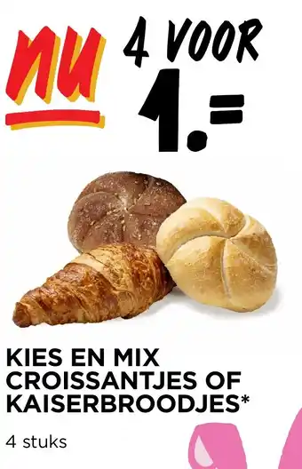 Jumbo KIES EN MIX CROISSANTJES OF KAISERBROODJES aanbieding