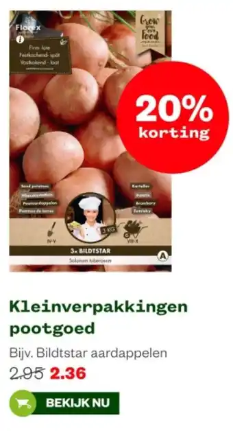 Welkoop Kleinverpakkingen pootgoed aanbieding