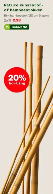 Welkoop Nature kunststof of bamboestokken aanbieding