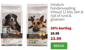 Intratuin Hondenvoeding. Inhoud 12 kilo, lam & rijst of rund & groenten aanbieding