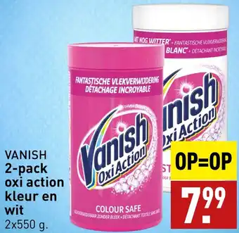 ALDI VANISH 2-pack oxi action kleur en wit 2x550 g. aanbieding