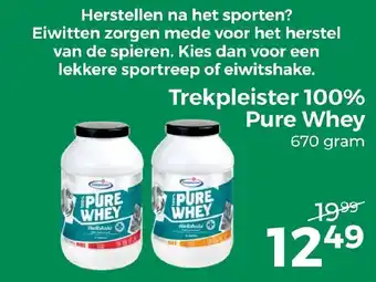 Trekpleister Pure whey 670 gram aanbieding