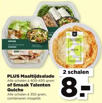 PLUS Maaltijdsalade of smaak talenten quiche per 350 gram aanbieding