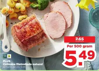 PLUS Clinaire filetrollade naturel per 500 gram aanbieding