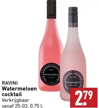 ALDI RAVINI Watermeloen cocktail  0.75L aanbieding