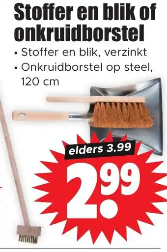 Dirk Stoffer en blik of onkruidborstel aanbieding