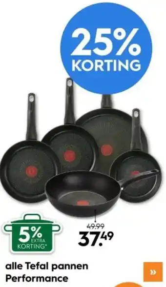 Blokker alle Tefal pannen Performance aanbieding