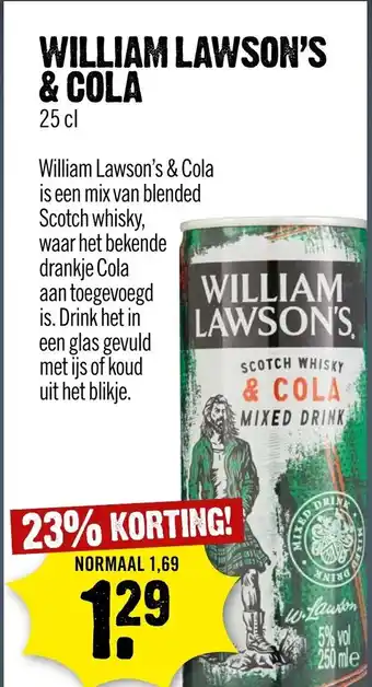 Dirck 3 William Lawson's & Cola 25cl aanbieding