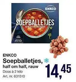 Bidfood Enkco Soepballetjes, Half Om Half, Rauw aanbieding