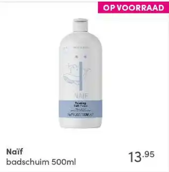 Baby & Tiener Naïf badschuim 500ml aanbieding