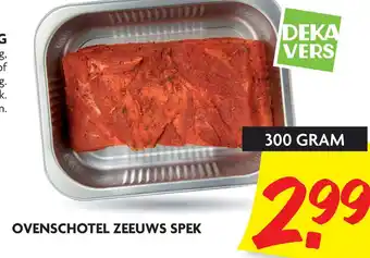 Dekamarkt Ovenschotel zeeuws spek 300gram aanbieding